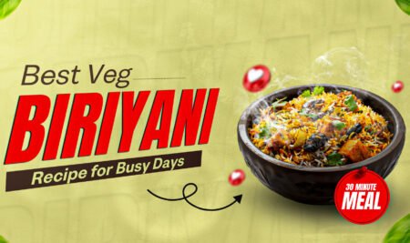 How To Make Tasty Veg Biryani In 30 Minutes