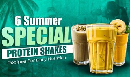 6 Summer Special Protein Shake Recipes For Daily Nutrition