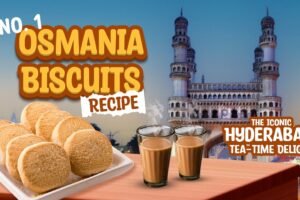 No. 1 Osmania Biscuits – Telangana’s Iconic Hyderabadi Tea-Time Snack No. 1 Osmania Biscuits – Telangana’s Iconic Hyderabadi Tea-Time Snack