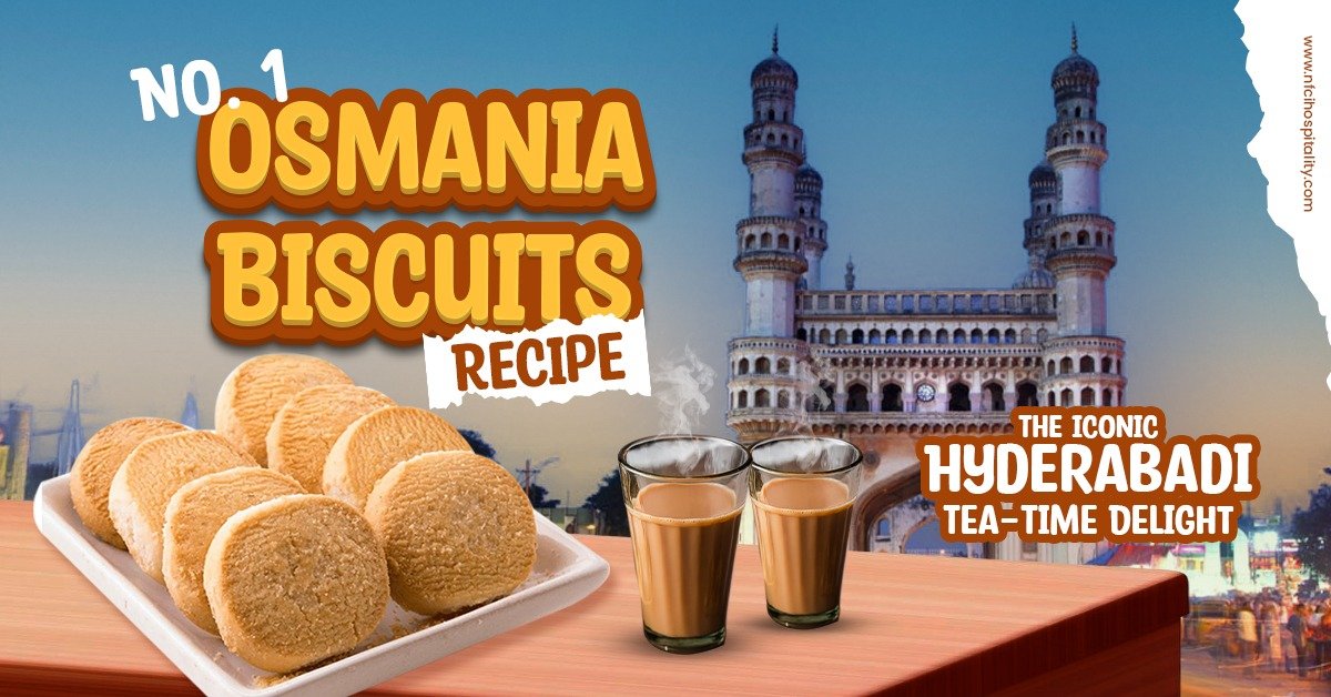 No. 1 Osmania Biscuits – Telangana’s Iconic Hyderabadi Tea-Time Snack