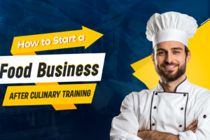 5 Startup Business Ideas After a Cooking Course