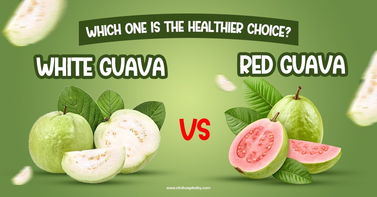 White Guava Vs Red Guava: Which One is the Healthier Choice?