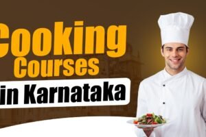 Cooking Courses in Karnataka Cooking Courses in Karnataka