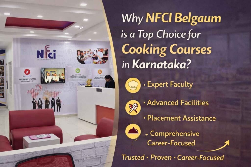 Why NFCI Belgaum is a Top Choice for Cooking Courses in Karnataka?