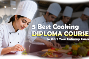 5 Best Cooking Diploma Courses To Start Your Culinary Career 5 Best Cooking Diploma Courses To Start Your Culinary Career