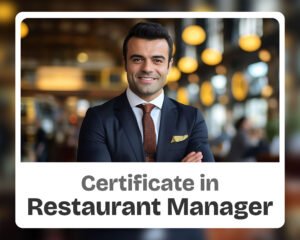 Certificate in Restaurant Manager