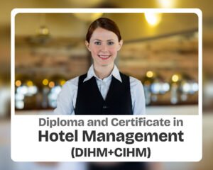 Diploma and Certificate in Hotel Management