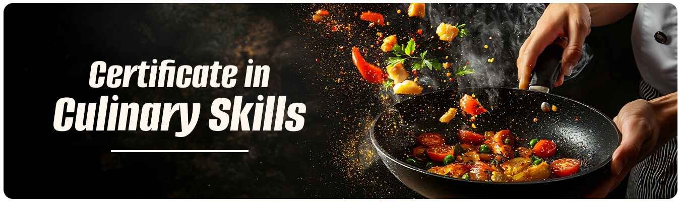 Certificate in Culinary Skills
