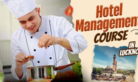 Hotel Management Course in Lucknow