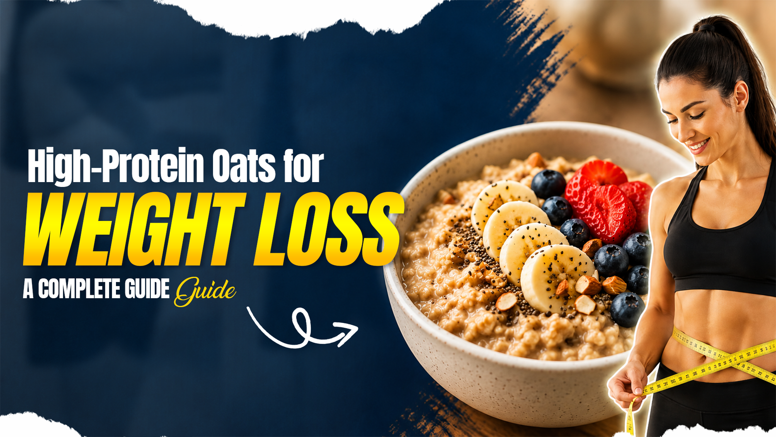 High-Protein Oats for Weight Loss