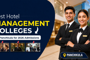 Hotel Management Colleges In Panchkula
