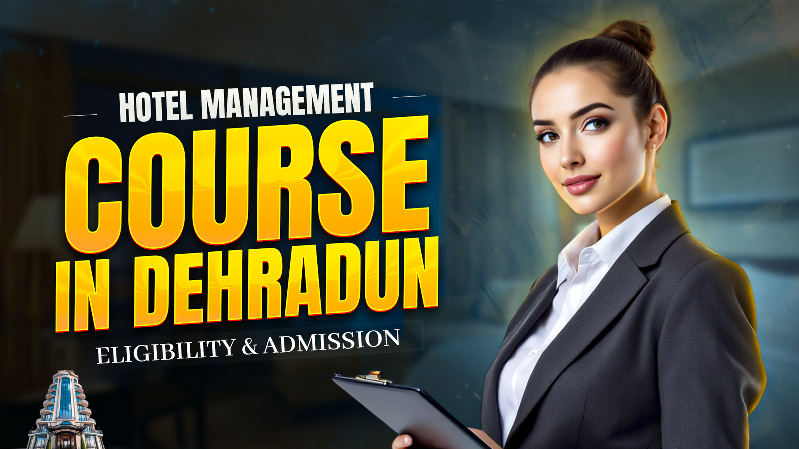 Hotel Management Course In Dehradun