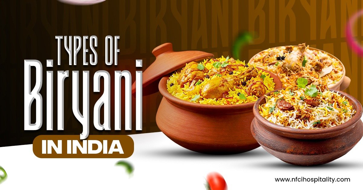 25 Popular Types of Biryani in India