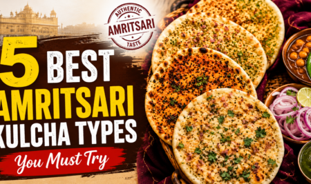 5 Best Amritsari Kulcha Types You Must Try